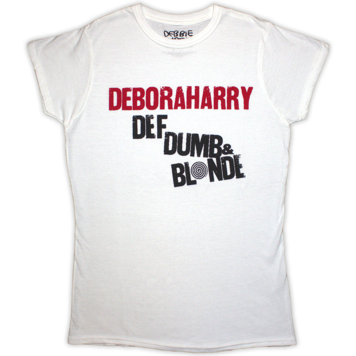 DEBBIE HARRY - DEF, DUMB & BLONDE - Ladies T-Shirt White